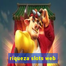 riqueza slots web